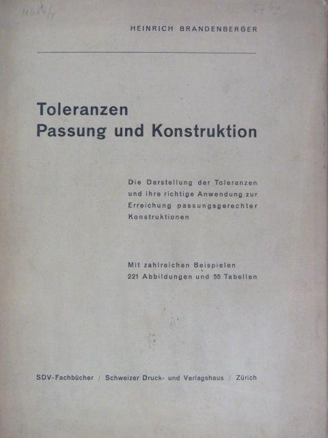 Dr. Heinrich Brandenberger - Toleranzen Passung und Konstruktion [antikvár]