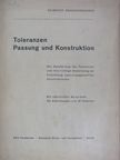 Dr. Heinrich Brandenberger - Toleranzen Passung und Konstruktion [antikvár]