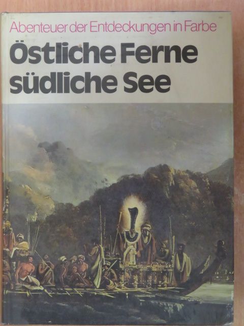 John Gilbert - Östliche Ferne südliche See [antikvár]