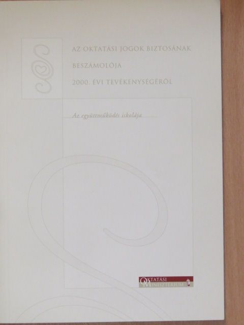 Dr. Aáry-Tamás Lajos - Az oktatási jogok biztosának beszámolója 2000. évi tevékenységéről [antikvár]