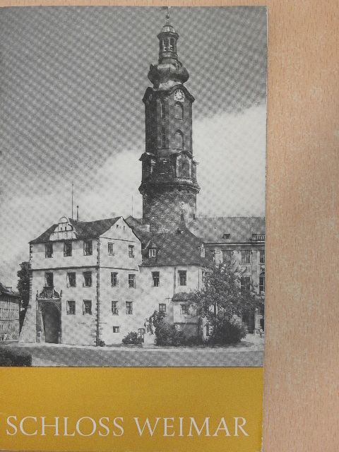 Dieter Dolgner - Schloss Weimar [antikvár]
