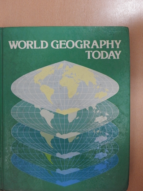 Denis Wood - World Geography Today [antikvár]
