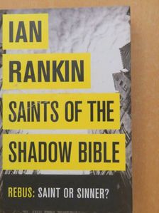 Ian Rankin - Saints of the Shadow Bible [antikvár]