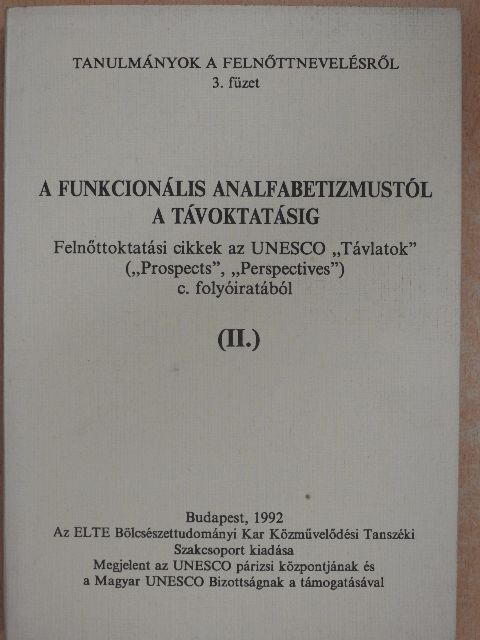 Clare Burstall - A funkcionális analfabetizmustól a távoktatásig II. [antikvár]