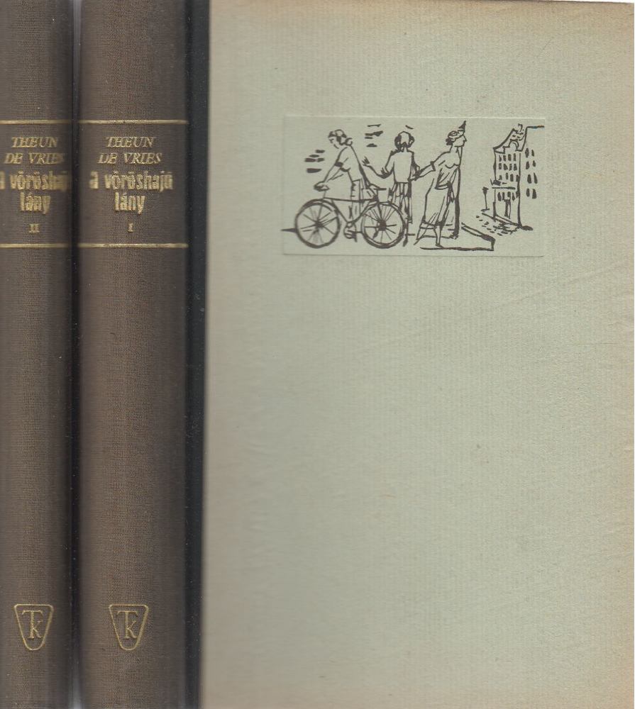 Vries, Theun de - A vöröshajú lány I-II. kötet [antikvár]