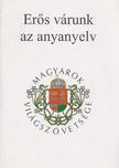 Budai János - Erős várunk az anyanyelv [antikvár]