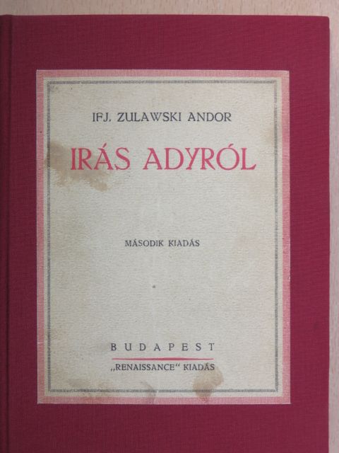 Ifj. Zulawski Andor - Irás Adyról [antikvár]