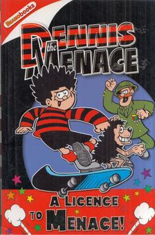 Rachel Elliot - Dennis the Menace: A Licence to Menace! [antikvár]