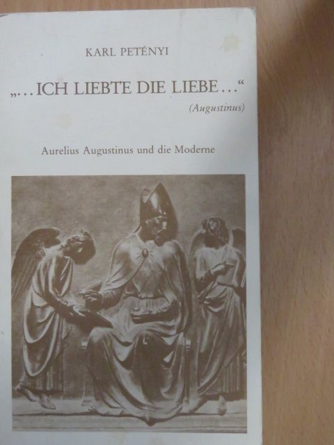 Karl Petényi - "... ich liebte die Liebe..." [antikvár]