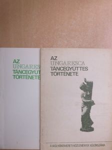 Nagy Árpád - Az Ungaresca Táncegyüttes története I-II. [antikvár]