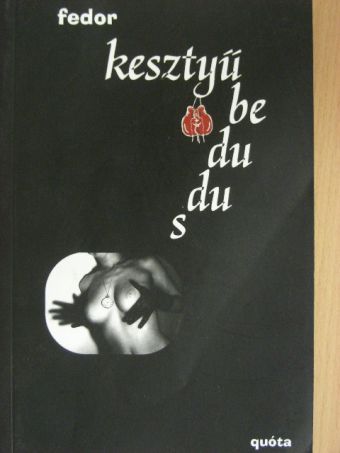 Fedor Zoltán - Kesztyűbedudus [antikvár]
