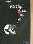 Fedor Zoltán - Kesztyűbedudus [antikvár]