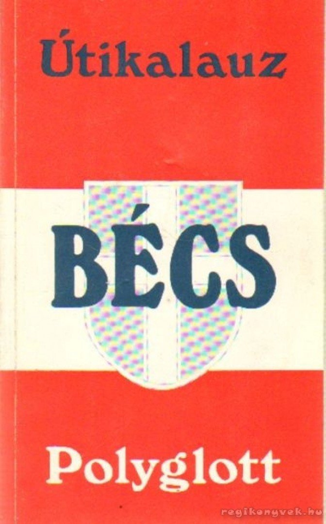 Bécs Útikalauz [antikvár]