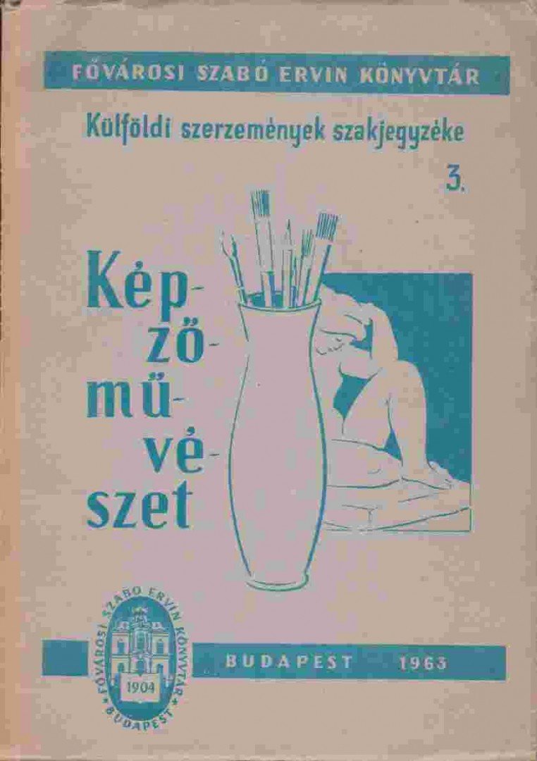 Képzőművészet 1958-1962 szerzeményeiből [antikvár]