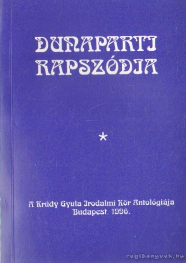 Tárkányi Imre - Dunaparti rapszódia (dedikált) [antikvár]