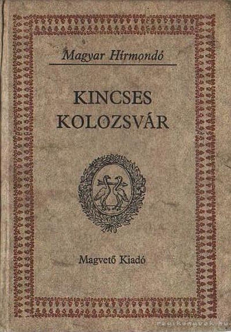 BÁLINT ISTVÁN JÁNOS (SZERK.) - Kincses Kolozsvár II. kötet [antikvár]
