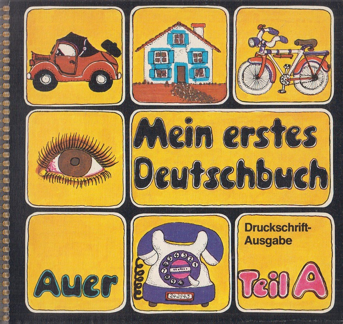 Hesse, Ingrid, Mahler, Gerhart, Engelmann, Adolf - Mein erstes Deutschbuch Teil A [antikvár]