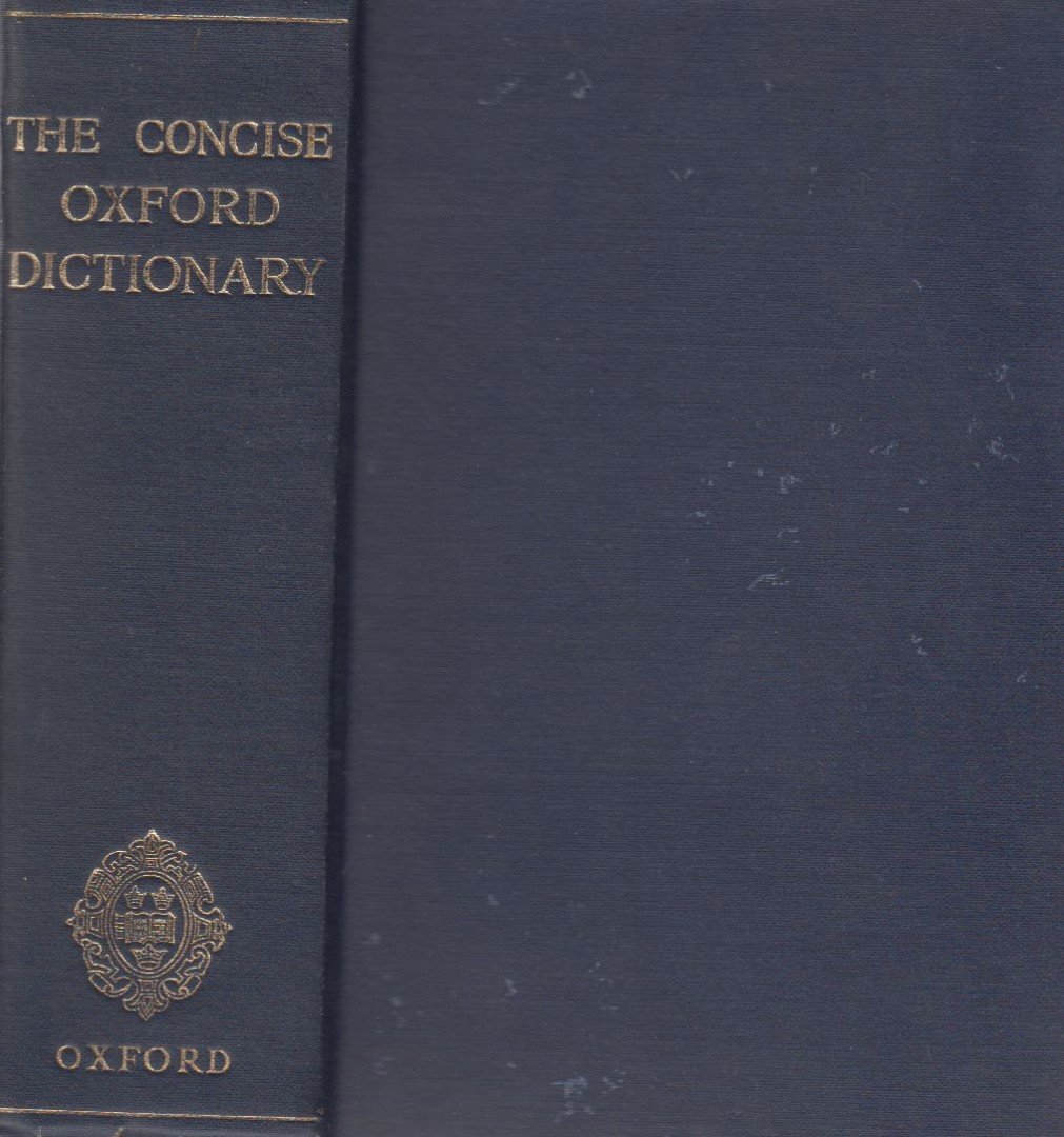 F. G. Fowler, H. W. Fowler - The Concise Oxford Dictionary of current English [antikvár]