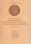 A Magyarországi Tornatanítók Egyletének  dualizmus kori története [antikvár]