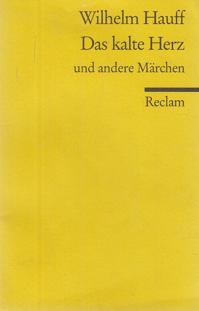 Wilhelm Hauff - Das kalte Herz und andere Märchen [antikvár]