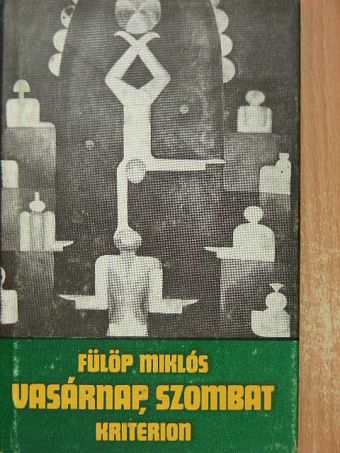 Fülöp Miklós - Vasárnap, szombat [antikvár]