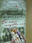 Maros Edit - És ami mögötte van [antikvár]