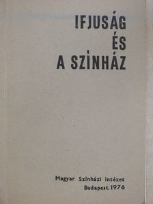 Almási Miklós - Ifjuság és a színház [antikvár]