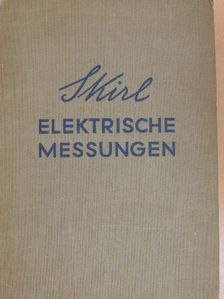 Werner Skirl - Elektrische Messungen [antikvár]