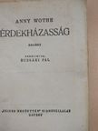 Anny Wothe - Érdekházasság [antikvár]