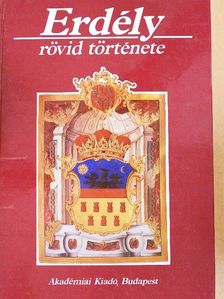 Barta Gábor - Erdély rövid története [antikvár]