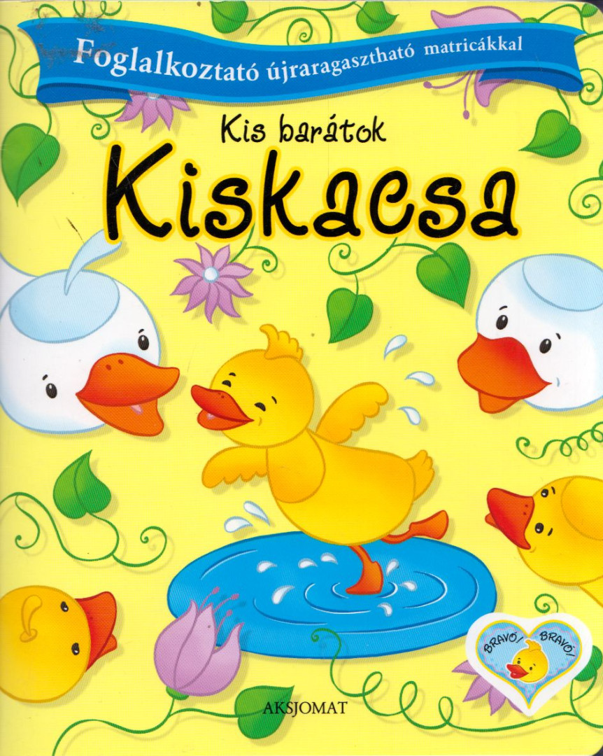 Agnieszka Bator - Kis barátok - Kiskacsa [antikvár]