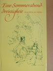 Joachim Kupsch - Eine Sommerabenddreistigkeit/Die galanten Abenteuer Münchhausens [antikvár]