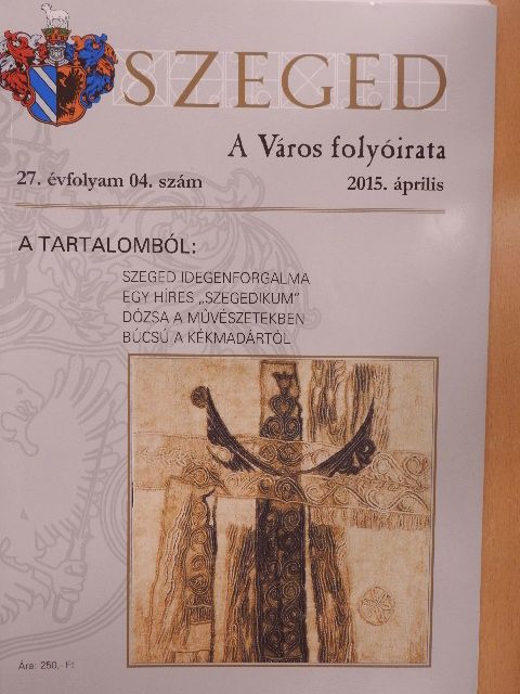 Apró Ferenc - Szeged 2015. április [antikvár]
