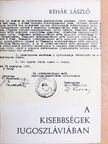 Rehák László - A kisebbségek Jugoszláviában [antikvár]