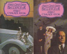 Joyce Carol Oates - Bellefleur avagy a családi átok I-II. [antikvár]