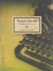 TURCZI ISTVÁN - Minden ablak nyitva [antikvár]