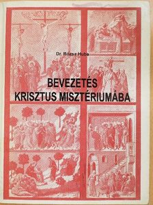 Bevezetés Krisztus misztériumába [antikvár]