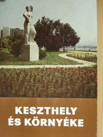 Dr. Sági Károly - Keszthely és környéke [antikvár]