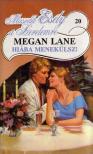 Lane, Megan - Hiába menekülsz! [antikvár]
