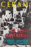 CERAM, C.W. - Az első amerikai [antikvár]