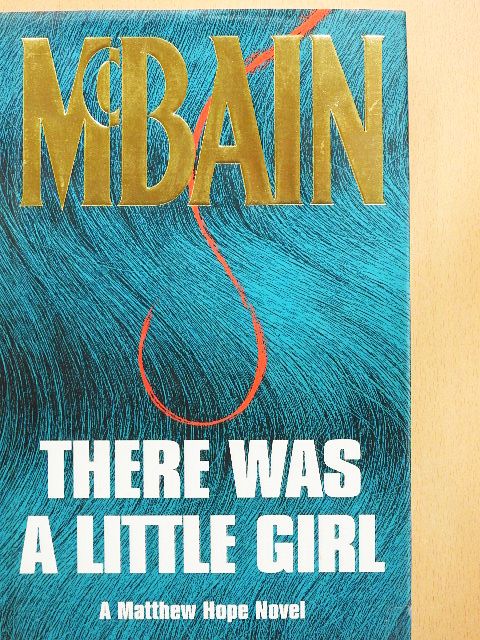 Ed McBain - There was a little girl [antikvár]