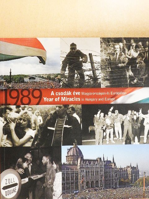 1989 - A csodák éve Magyarországon és Európában  [antikvár]