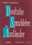 Heinz Griesbach, Dora Schulz - Deutsche Sprachlehre für Ausländer 1. [antikvár]