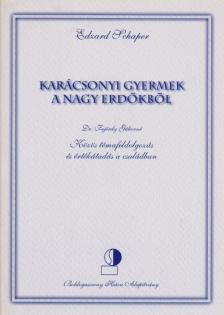 SCHAPER, EDZARD - Karácsonyi gyermek a nagy erdőkből [antikvár]