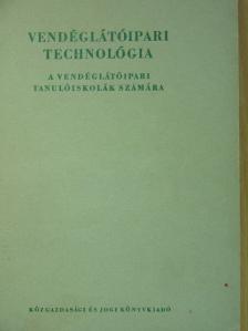 Schulhof Géza - Vendéglátóipari technológia [antikvár]