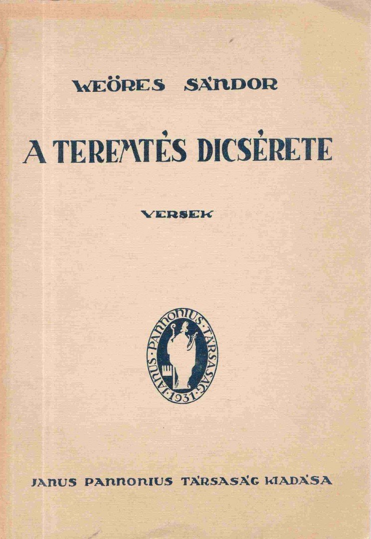 WEÖRES SÁNDOR - A teremtés dicsérete (Reprint) [antikvár]