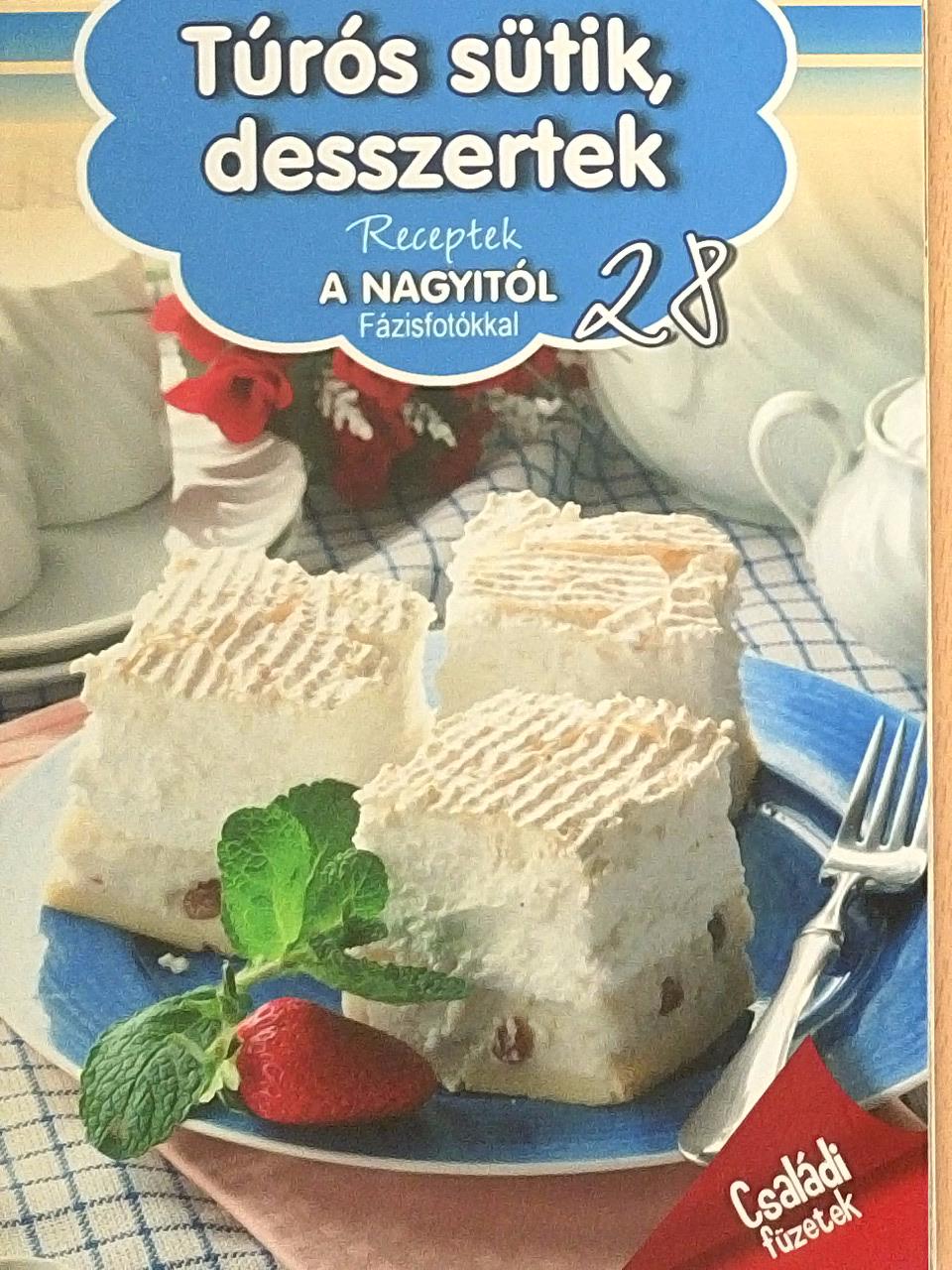Erdei Sándorné - Túrós sütik, desszertek [antikvár]