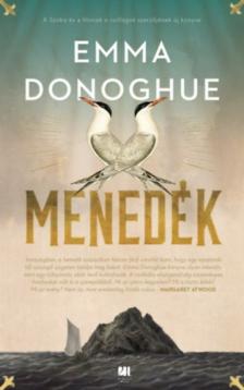 Emma Donoghue - Menedék [antikvár]