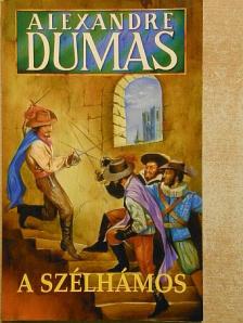 Alexandre Dumas - A szélhámos [antikvár]