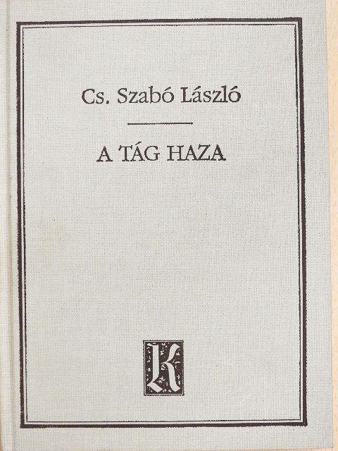 Cs. Szabó László - A tág haza [antikvár]
